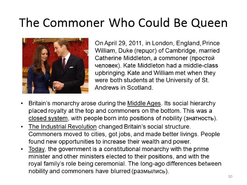 10 The Commoner Who Could Be Queen On April 29, 2011, in London, England,